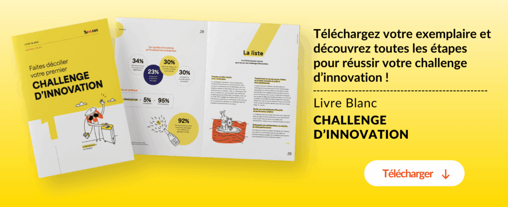 Téléchargez votre exemplaire et découvrez toutes les étapes pour réussir votre challenge d’innovation !