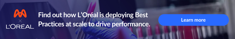 Find out how L’Oréal is deploying Best Practices at scale to drive performance.